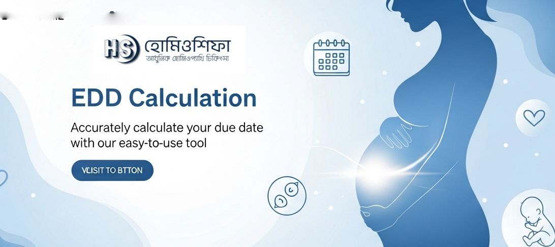 EDD -Expected Date of Delivery-Homeoshifa